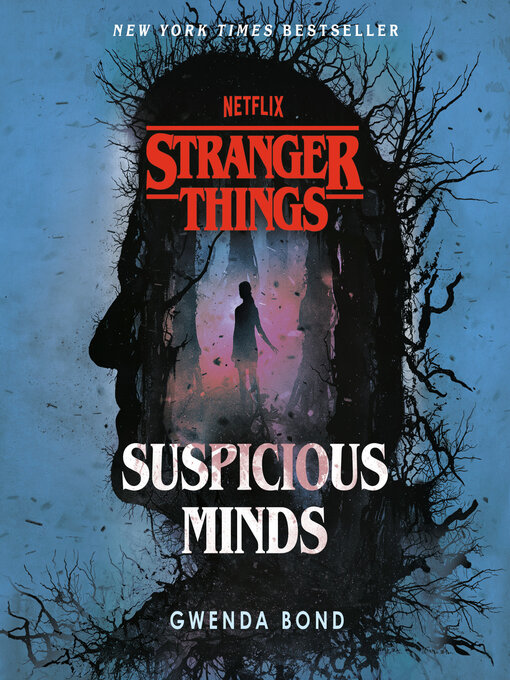 Title details for Suspicious Minds by Gwenda Bond - Available